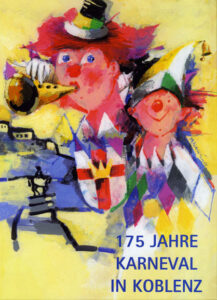 175 Jahre Karneval in Koblenz