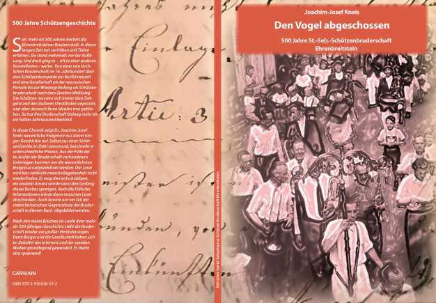 500 Jahre Schützen in Ehrenbreitstein: Redaktion, Layout, Produktion: Reinhard Kallenbach